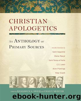 Christian Apologetics by Chad V. Meister