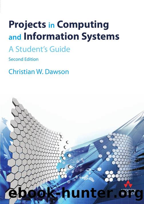 Christian Dawson Projects in Computing and Information Systems A Students Guide by Unknown
