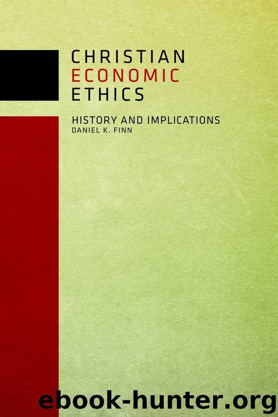 Christian Economic Ethics by Finn Daniel K