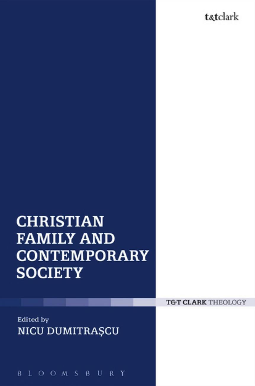 Christian Family and Contemporary Society by Nicu Dumitraşcu (editor)