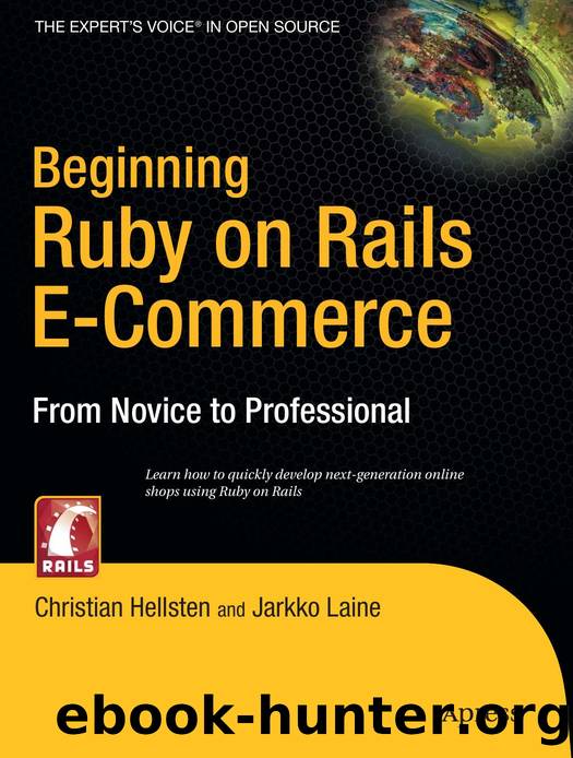 Christian Hellsten and Jarkko Laine - Beginning Ruby on Rails E-Commerce by From Novice to Professional (2006)