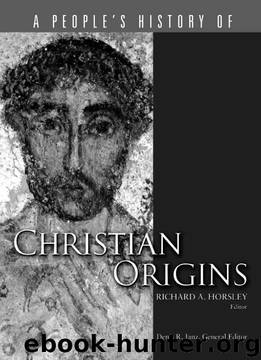 Christian Origins, Volume 1 by Richard A. Horsley