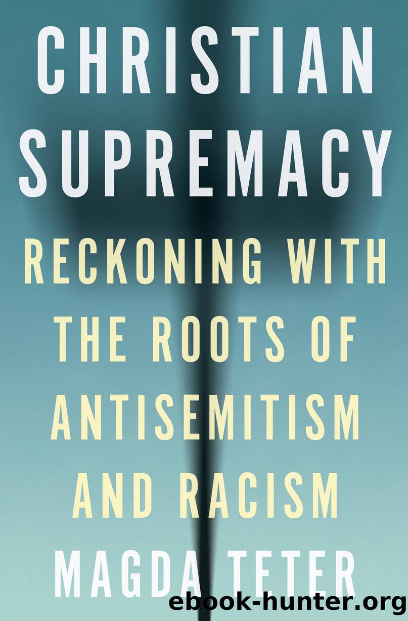 Christian Supremacy by Magda Teter;