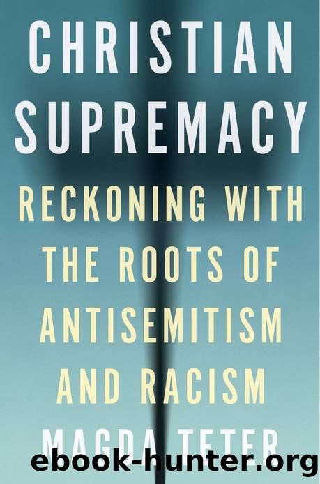 Christian Supremacy by Magda Teter