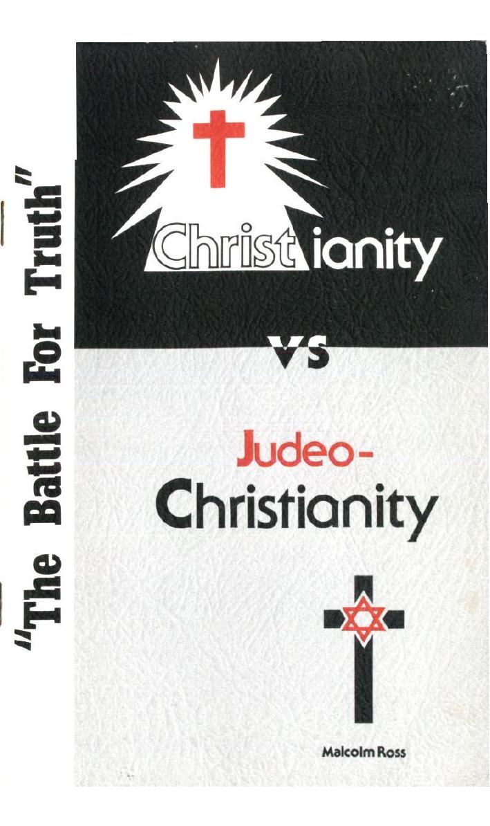 Christianity -vs.- Judeo-Christianity (The Battle For Truth) by ROSS Malcolm