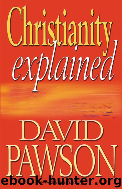 Christianity Explained by David Pawson