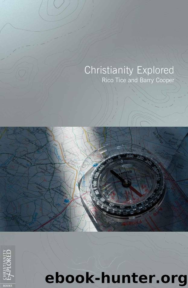Christianity Explored by Tice Rico