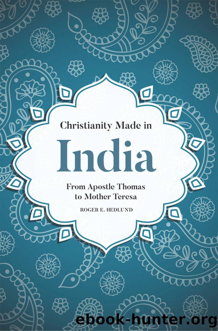 Christianity Made in India by roger e. hedlund