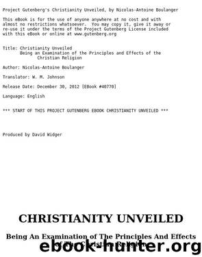 Christianity Unveiled Being An Examination of The Principles And Effects of The Christian Religion by baron d' Paul Henri Thiry Holbach
