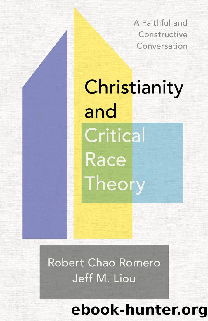 Christianity and Critical Race Theory by Robert Chao Romero