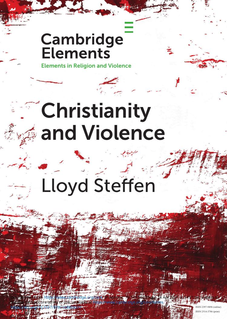 Christianity and Violence. Elements in Religion and Violence by Lloyd Steffen