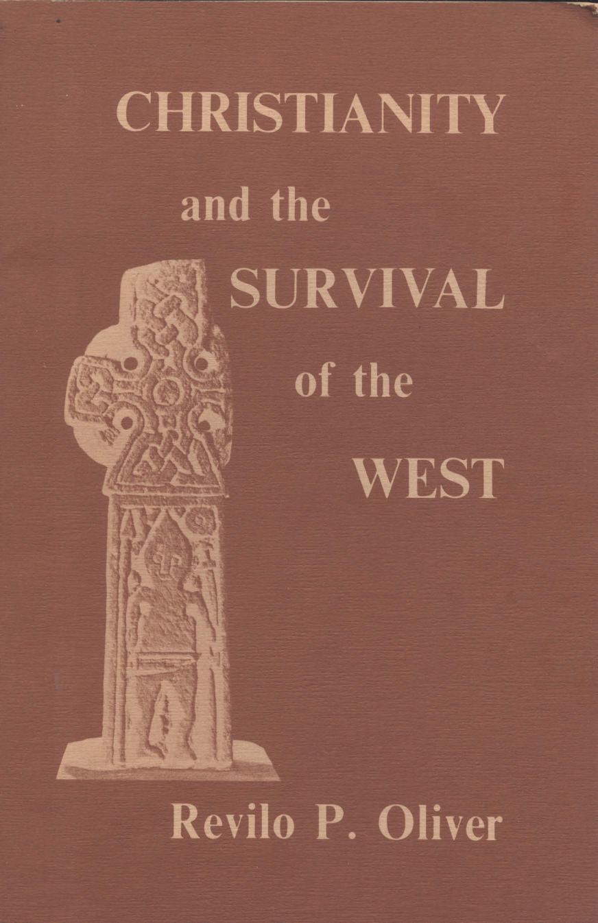 Christianity and the Survival of the West by Revilo Pendleton Oliver
