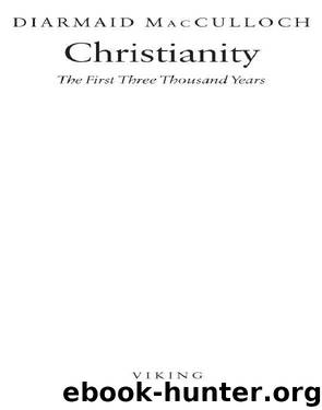 Christianity by Diarmaid MacCulloch