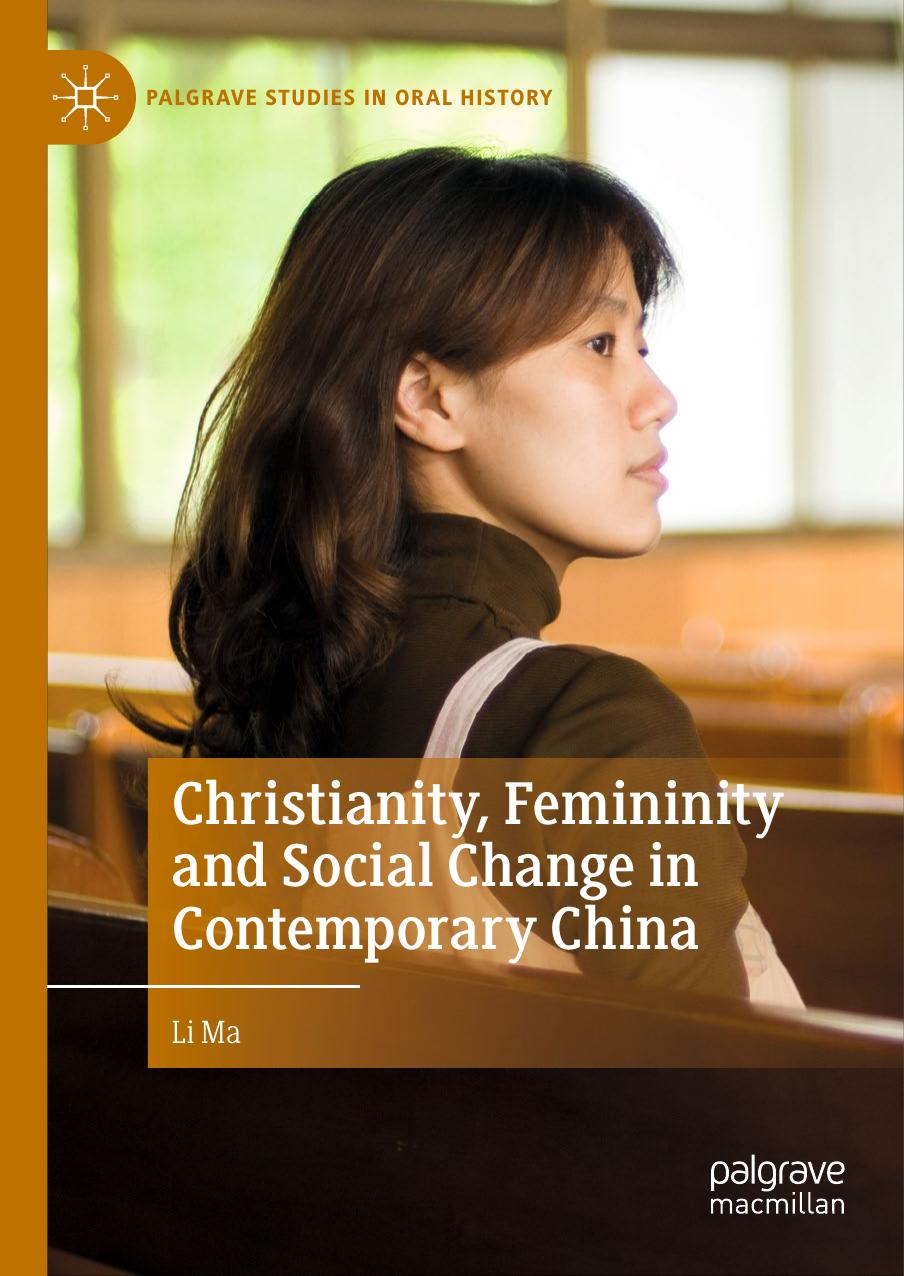 Christianity, Femininity and Social Change in Contemporary China by Li Ma