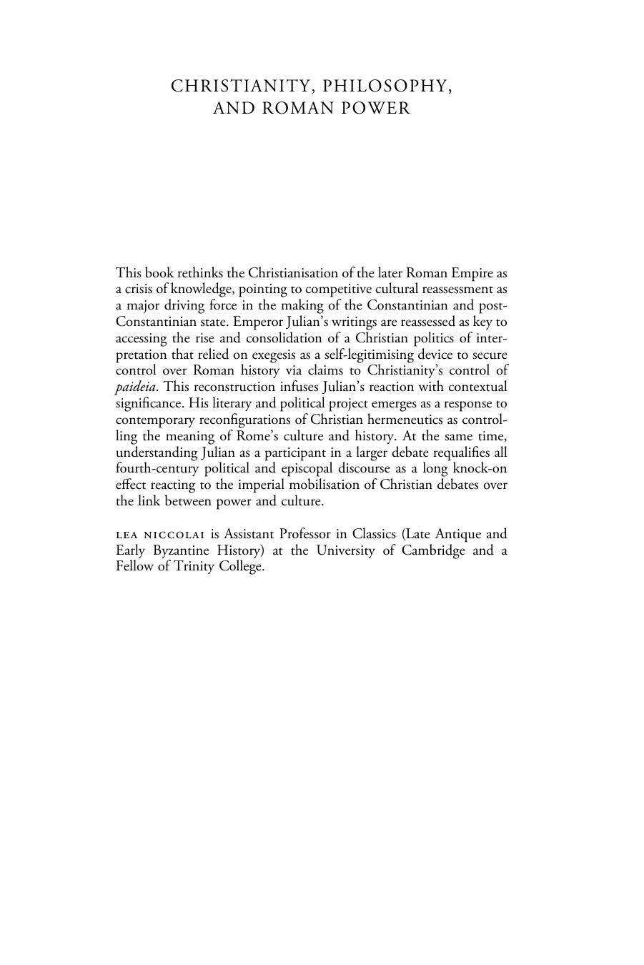 Christianity, Philosophy, and Roman Power: Constantine, Julian, and the Bishops on Exegesis and Empire by Lea Niccolai