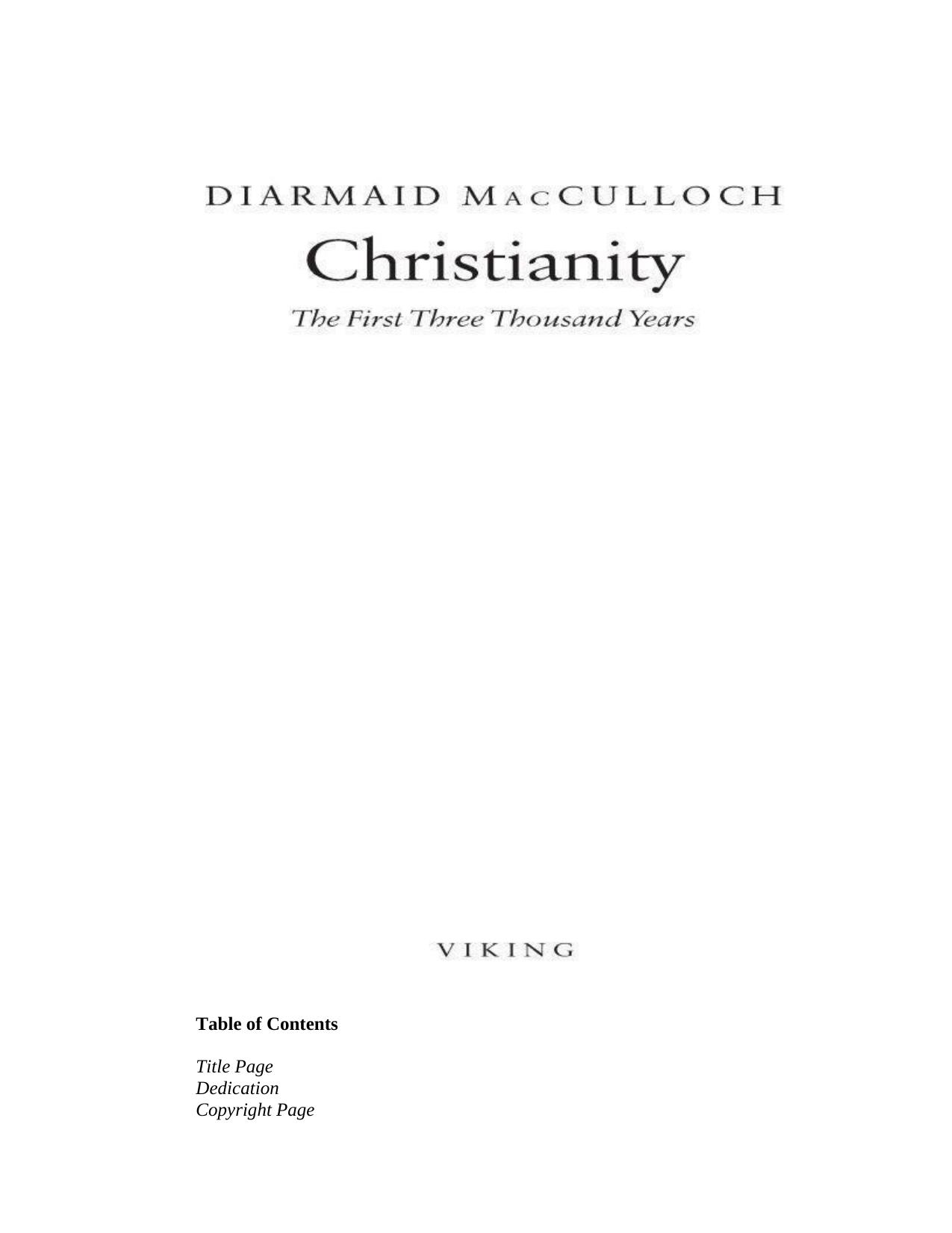Christianity: The First Three Thousand Years by Diarmaid MacCulloch