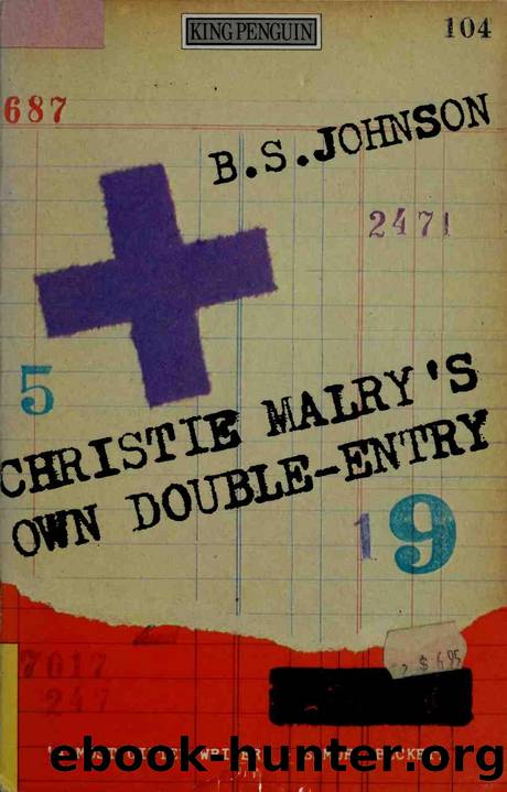 Christie Malry's Own Double-Entry by B.S. Johnson