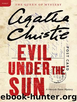 Christie, Agatha - Evil Under the Sun by Christie Agatha