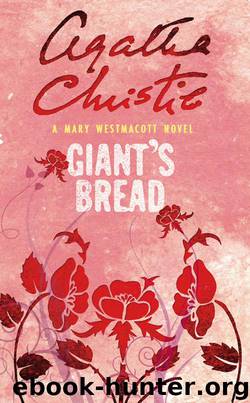 Christie, Agatha - Giant's Bread by Christie Agatha