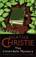 Christie, Agatha - The Listerdale Mystery by Christie Agatha