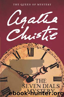 Christie, Agatha - The Seven Dials Mystery by Christie Agatha