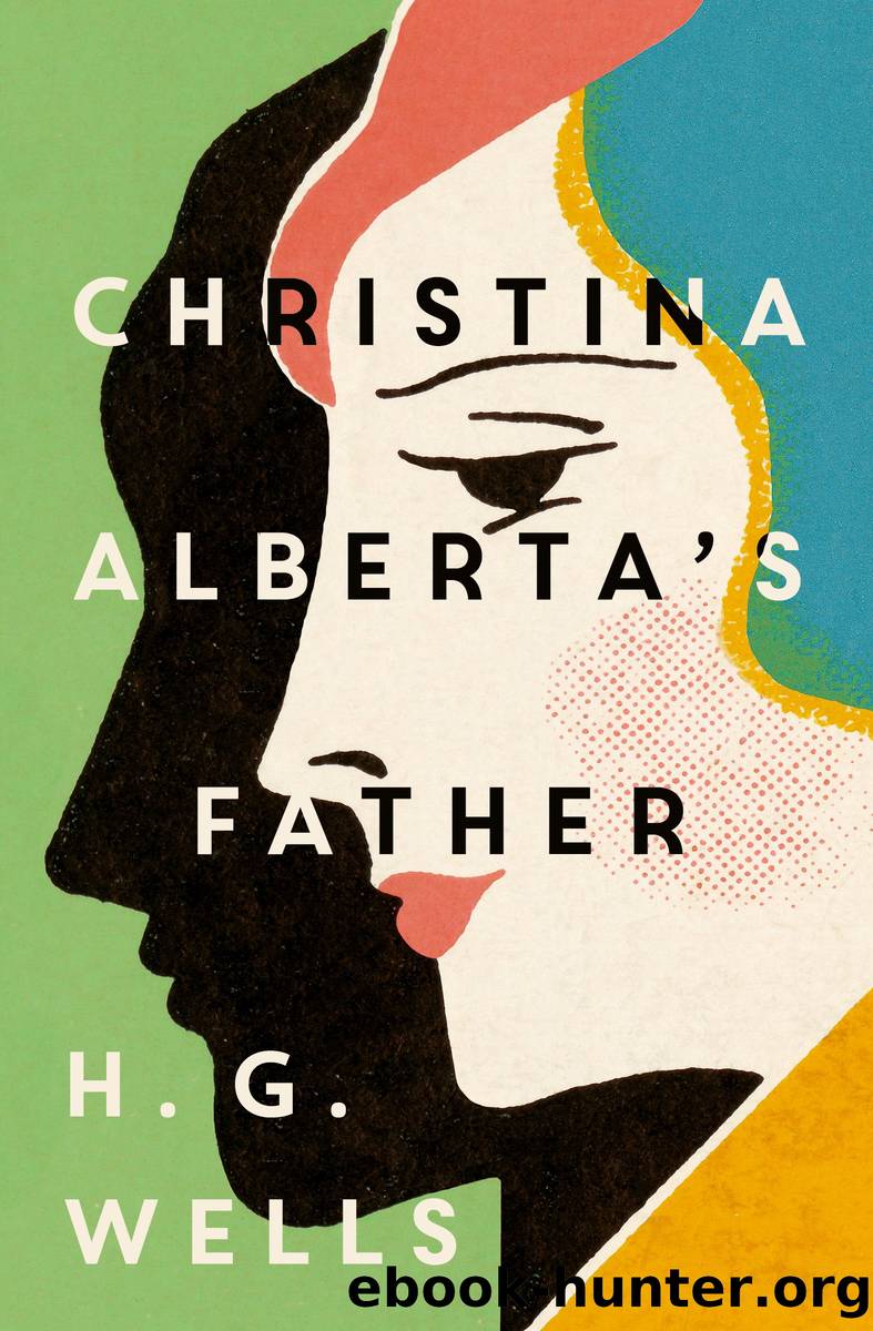 Christina Alberta's Father by H. G. Wells