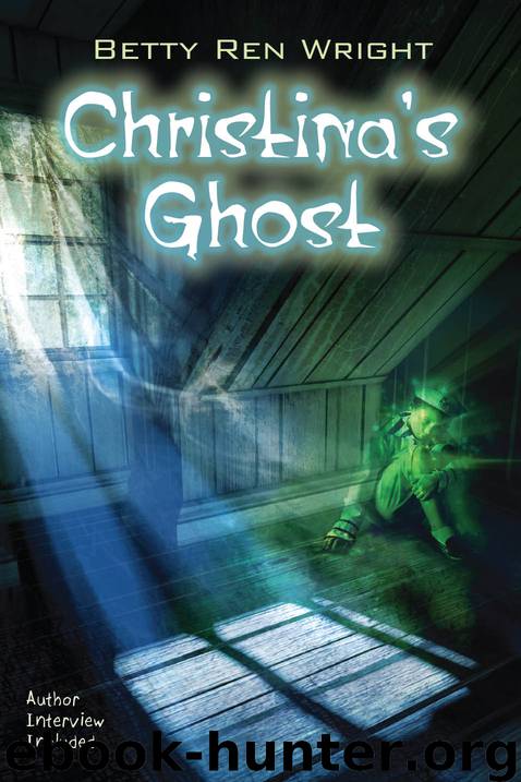 Christina's Ghost by Betty Ren Wright