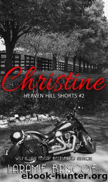 Christine (Heaven Hill Shorts Book 2) by Laramie Briscoe
