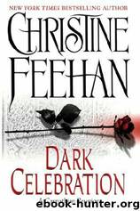 Christine Feehan - 17 Dark Celebration by Christine Feehan