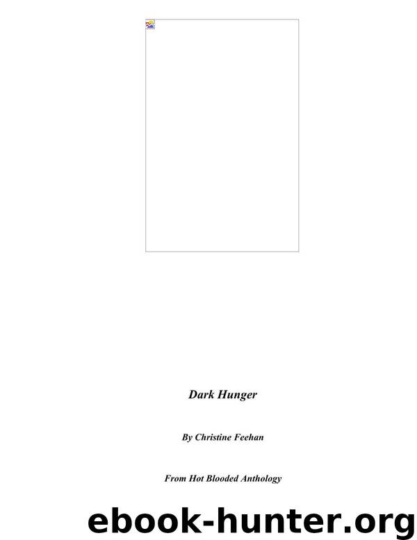 Christine Feehan - Dark 14 - Dark Hunger by Dark Hunger