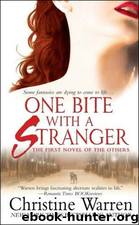 Christine Warren - The Others 06 by One Bite;a Stranger