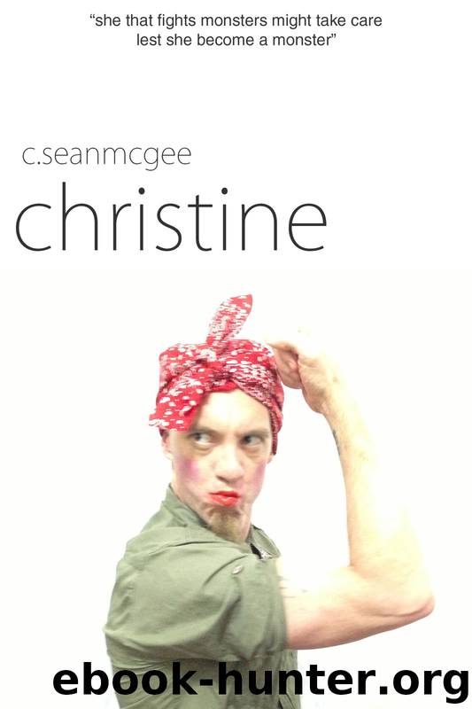 Christine by C. Sean McGee