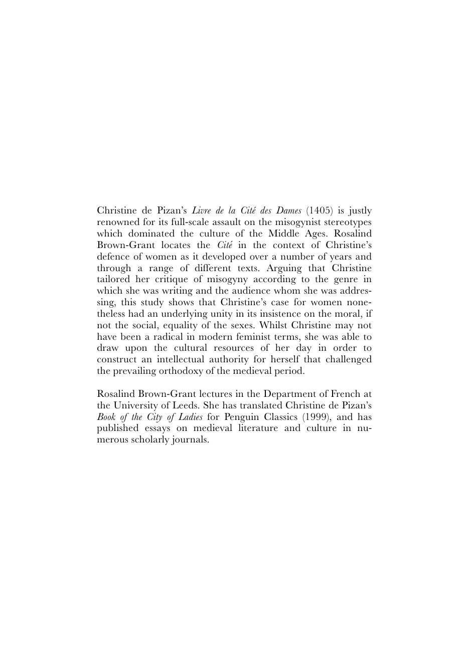 Christine de Pizan and the Moral Defence of Women: Reading beyond Gender by Rosalind Brown-Grant
