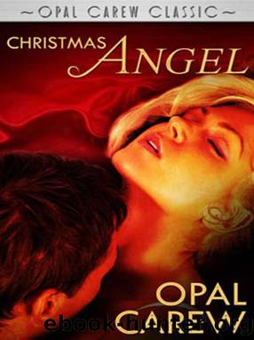 Christmas Angel by Opal Carew