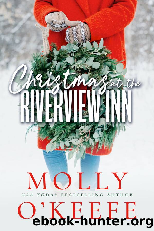 Christmas At the Riverview Inn by Molly O'Keefe