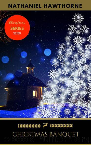 Christmas Banquet by Nathaniel Hawthorne