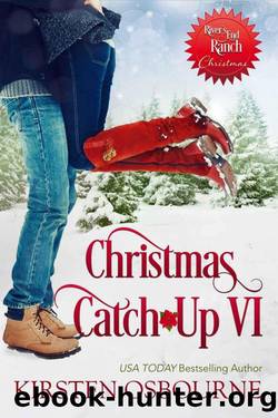 Christmas Catch-Up VI by Kirsten Osbourne