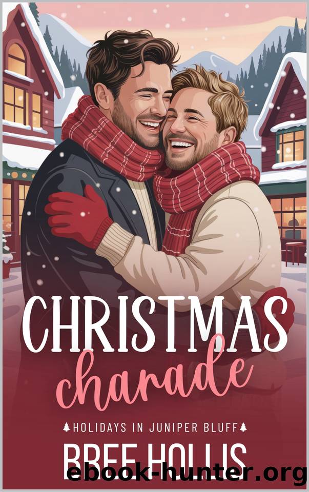 Christmas Charade: A Small Town MM Fake Dating Holiday Romance by Bree Hollis