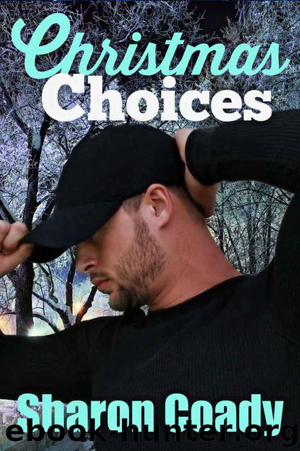 Christmas Choices by Sharon Coady