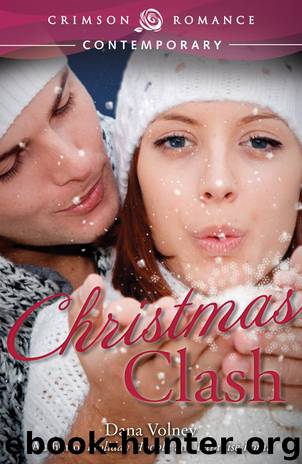 Christmas Clash by Dana Volney