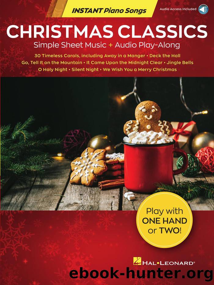 Christmas Classics - Instant Piano Songs by Hal Leonard Corp.;