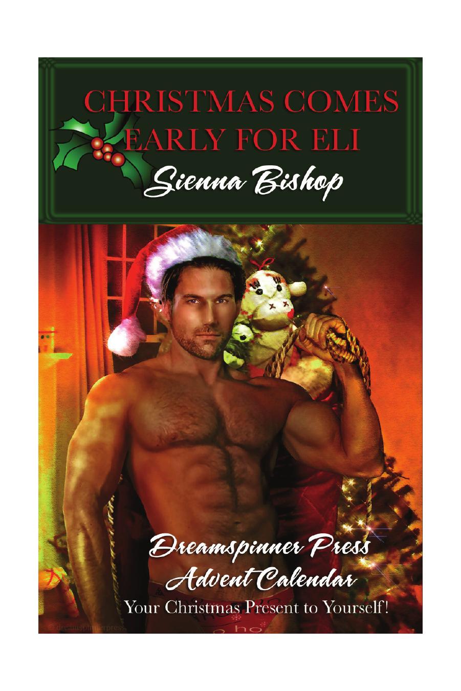 Christmas Comes Early for Eli by Sienna Bishop