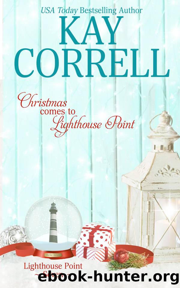 Christmas Comes to Lighthouse Point by Kay Correll