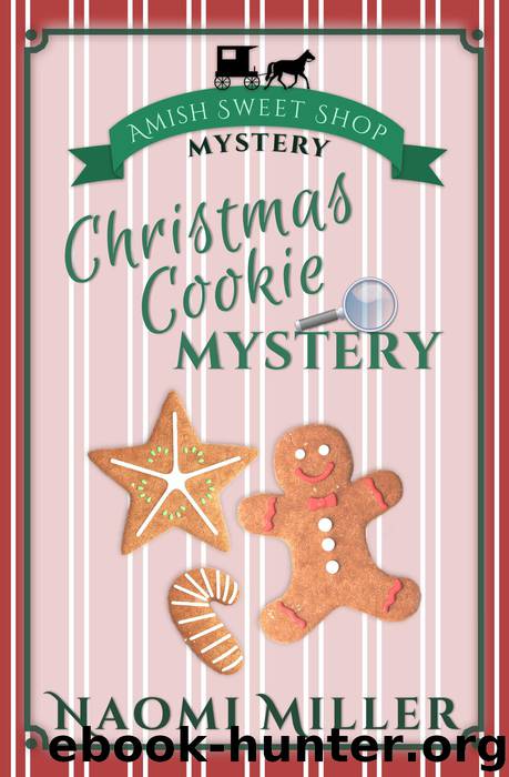 Christmas Cookie Mystery by Naomi Miller