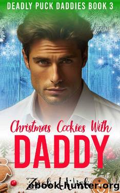 Christmas Cookies With Daddy: An MM Age Play Holiday & Hockey Romance (Deadly Puck Daddies Book 3) by Zack Wish