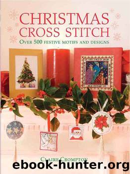 Christmas Cross Stitch by Claire Crompton
