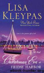 Christmas Eve At Friday Harbor by Kleypas Lisa