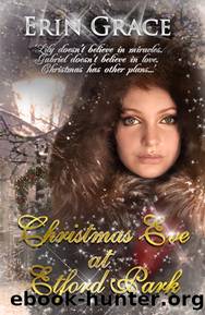Christmas Eve at Etford Park by Erin Grace