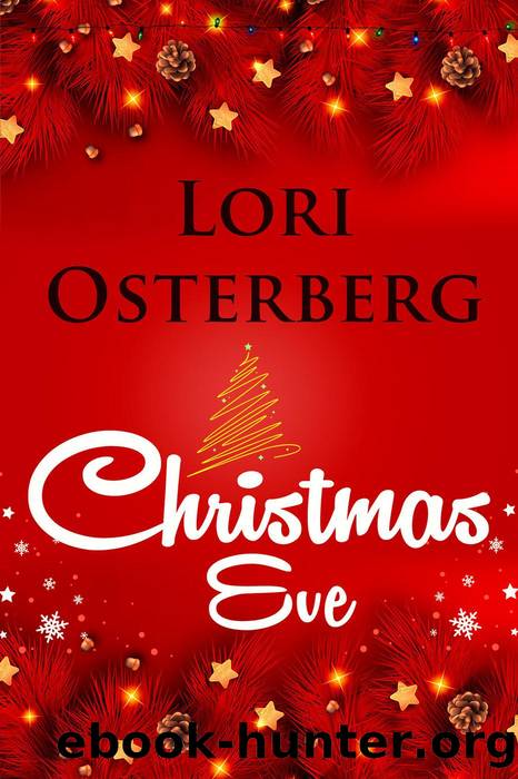 Christmas Eve by Lori Osterberg