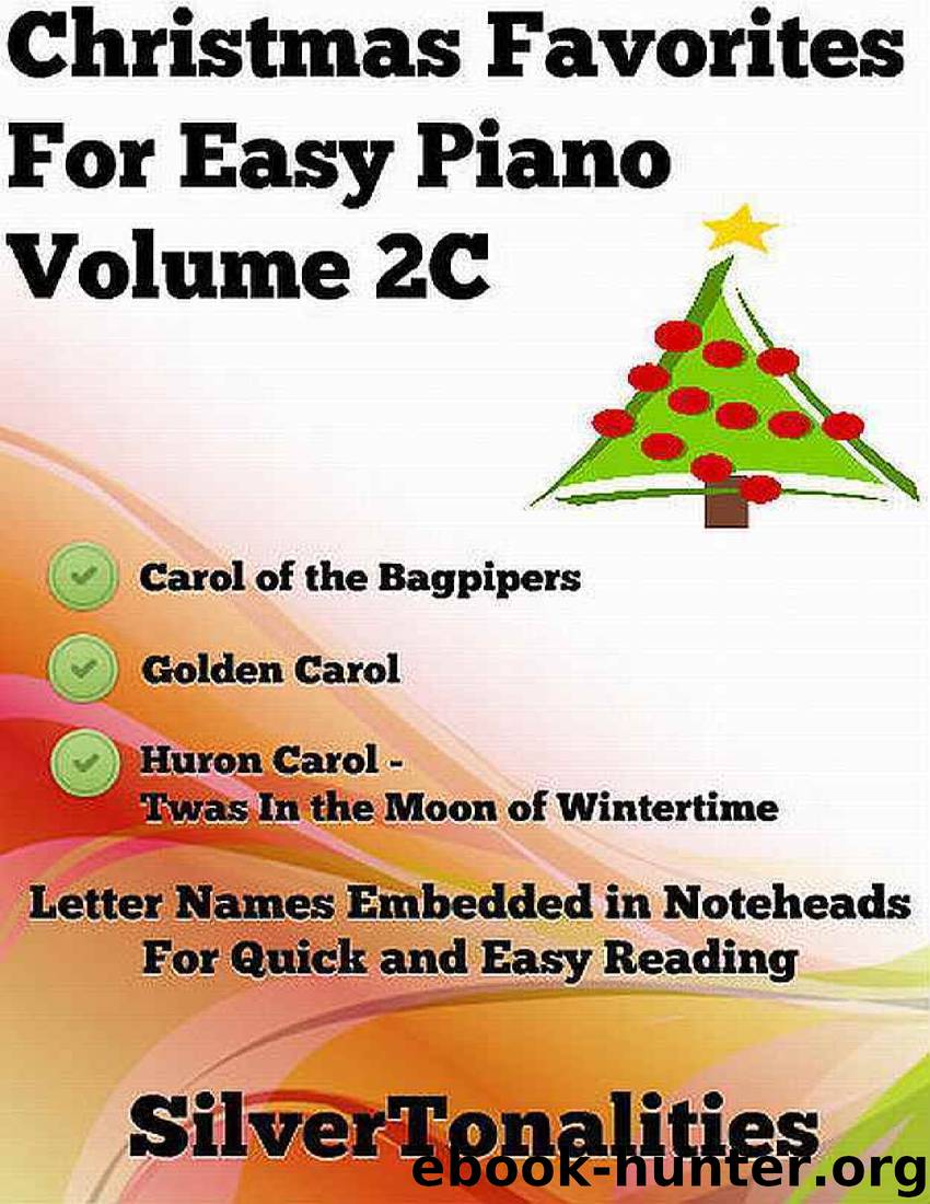 Christmas Favorites for Easy Piano Volume 2 C by Silver Tonalities